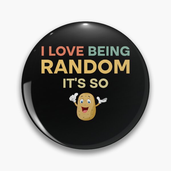 Item preview, I Love Being Random It's So Potato  designed and sold by Rami Khalifah.