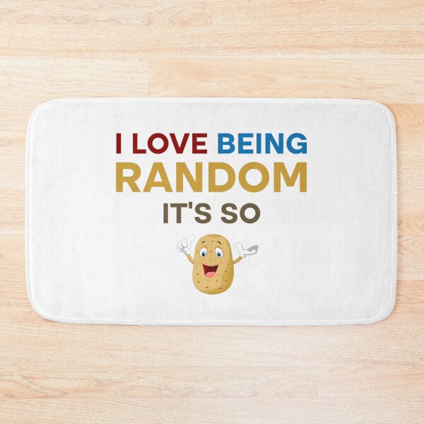 Item preview, I Love Being Random It's So Potato  designed and sold by Rami Khalifah.
