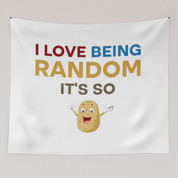 Item preview, I Love Being Random It's So Potato  designed and sold by Rami Khalifah.