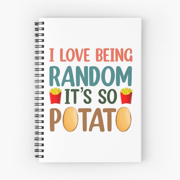 Item preview, I Love Being Random It's So Potato  designed and sold by Rami Khalifah.