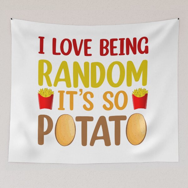 Item preview, I Love Being Random It's So Potato  designed and sold by Rami Khalifah.