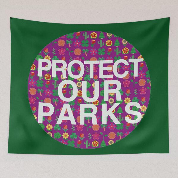 Item preview, Protect Our Parks designed and sold by EunsooLee.