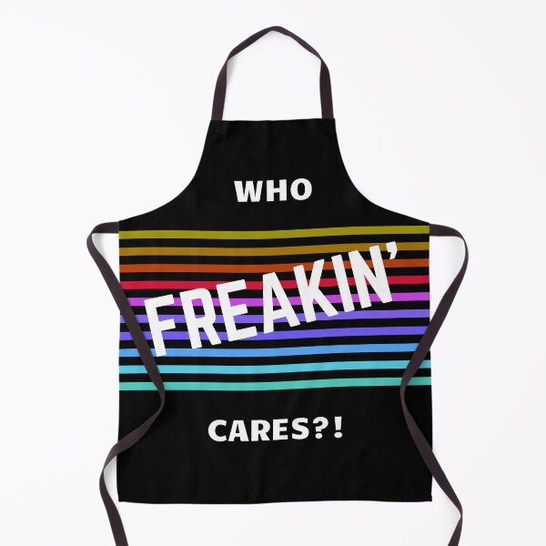 Item preview, Who Freakin Cares designed and sold by Brunobcreations.