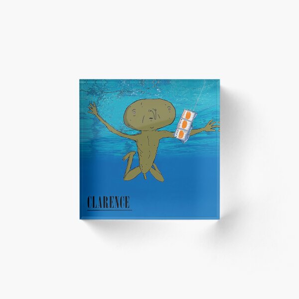 Clarence Nevermind Nirvana (PARODY) Acrylic Block