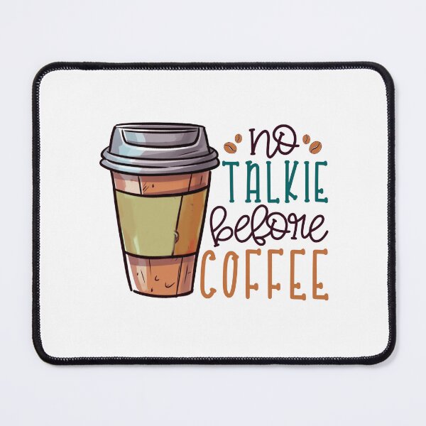 Item preview, No talking before coffee  designed and sold by EdnaGarcia.