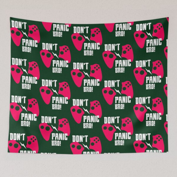 Item preview, don_t panic bro funny     designed and sold by CorbinEliase.