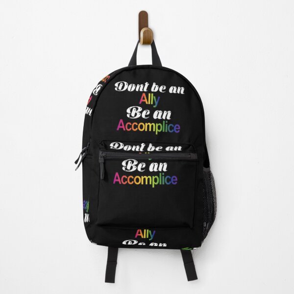 Item preview, Don't be an Ally, be an Accomplice Pride designed and sold by LILAC-INFANT.