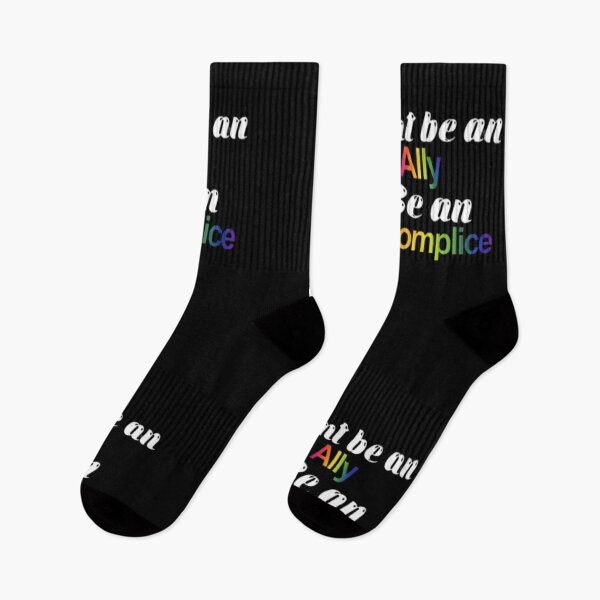 Item preview, Don't be an Ally, be an Accomplice Pride designed and sold by LILAC-INFANT.
