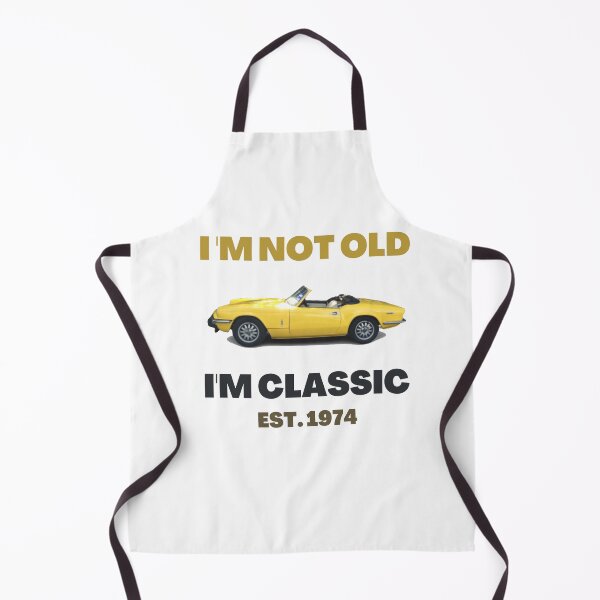 Item preview, I am not old, I am classic Triumph Spitfire designed and sold by MariaFrancisco.