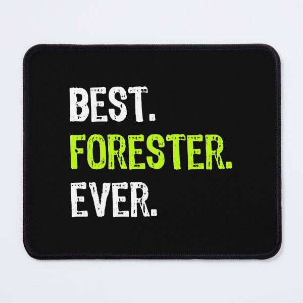 Item preview, Best Forester Ever Funny Gift designed and sold by Harner Subhan.