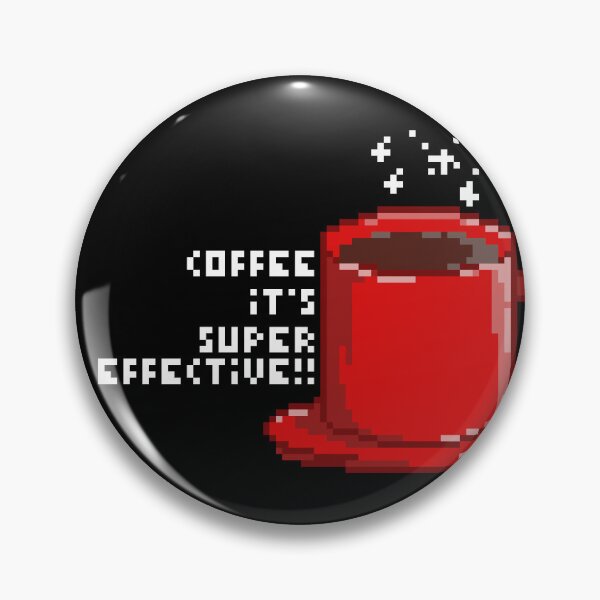 Item preview, coffee it's super effective !! designed and sold by Si Pakne.