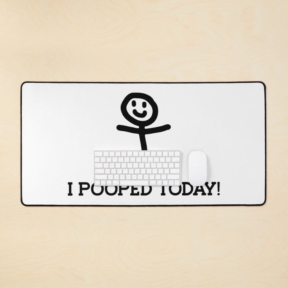 I Pooped Today! Photographic Print for Sale by IVTtech