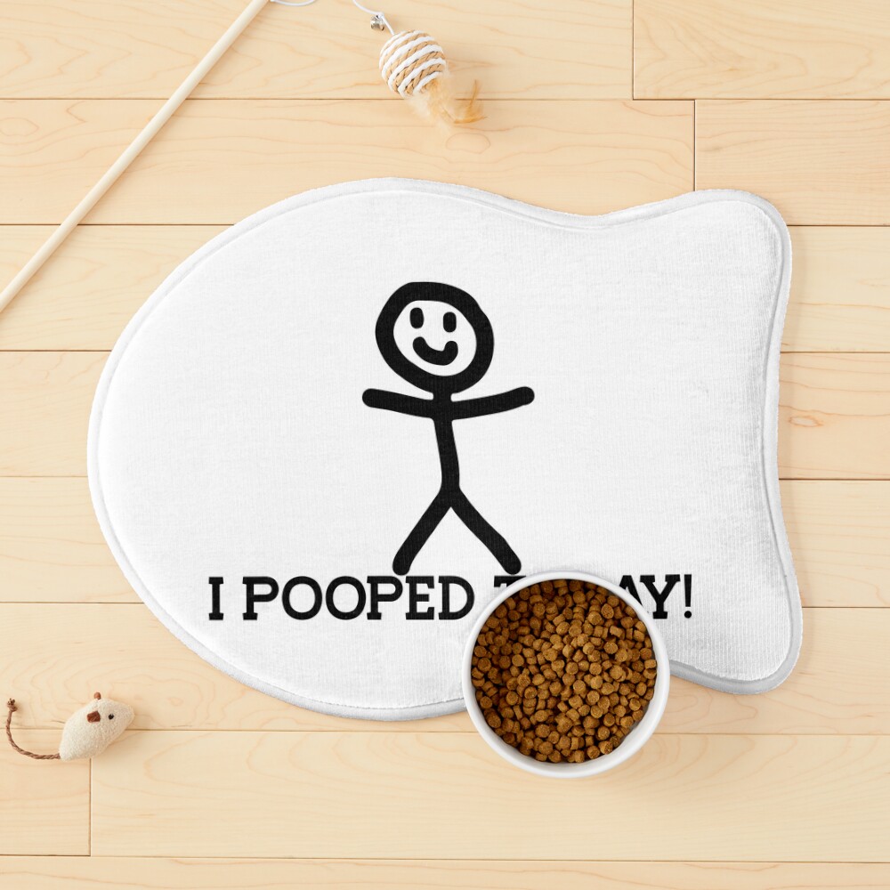 I Pooped Today! Photographic Print for Sale by IVTtech