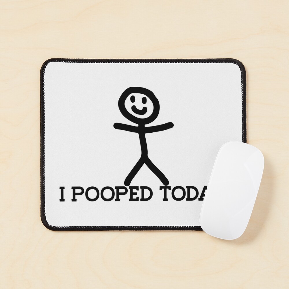 I Pooped Today! Photographic Print for Sale by IVTtech