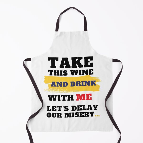 Item preview, Take This Wine and Drink with Me designed and sold by GenXYZstuff.