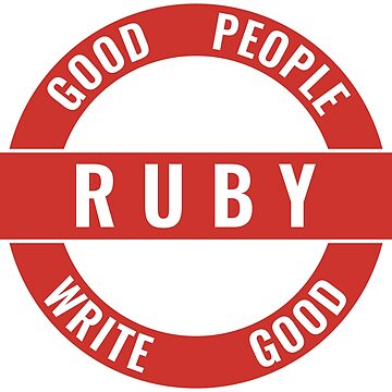Artwork thumbnail, Good People Write Good Ruby Sticker by kartedrop