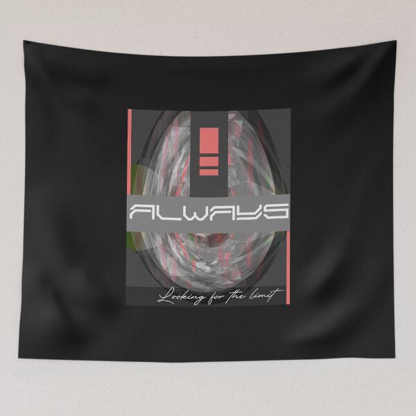 Item preview, Always looking for the limit designed and sold by ROUGHSEA.