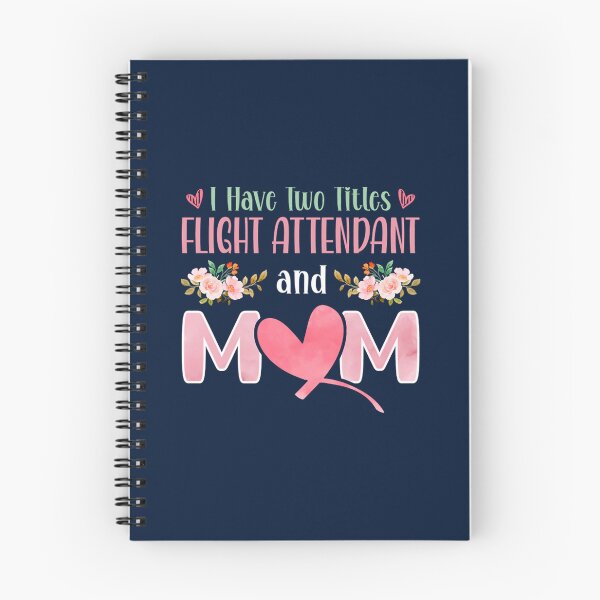 Item preview, I Have Two Titles Flight Attendant And Mom designed and sold by 3corion.