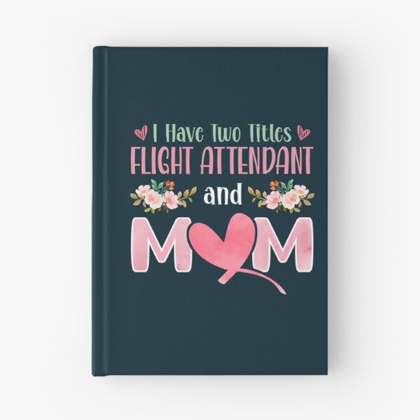 Item preview, I Have Two Titles Flight Attendant And Mom designed and sold by 3corion.