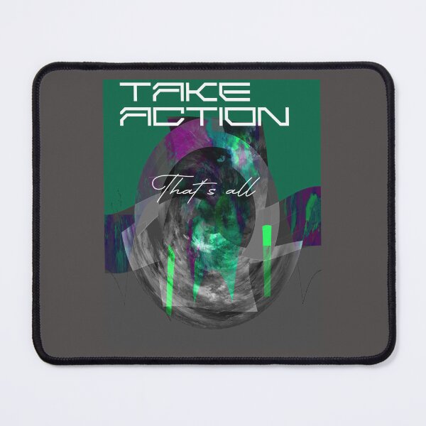 Item preview, Take action: That's it. designed and sold by ROUGHSEA.