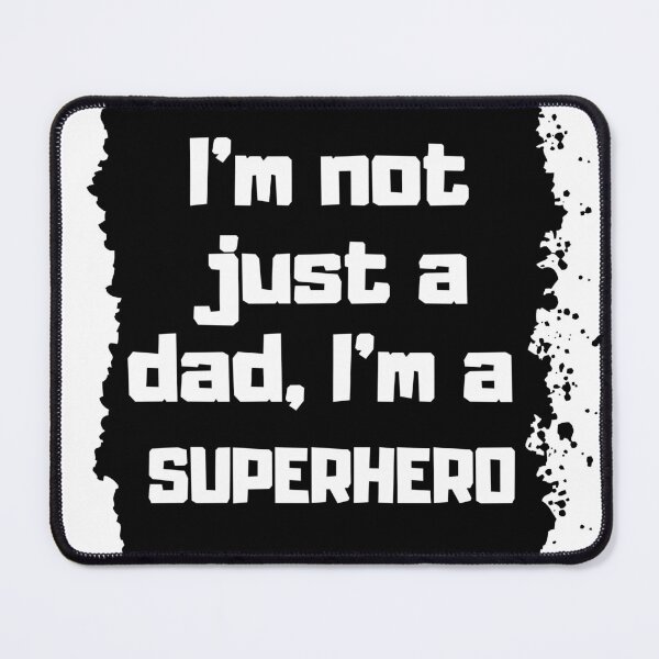Item preview, I'm not just a dad, I'm a superhero Father day Gift designed and sold by altohero.