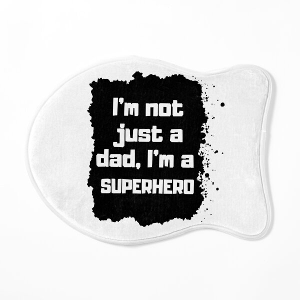I'm not just a dad, I'm a superhero Father day Gift Alfombrilla para comedero para gatos