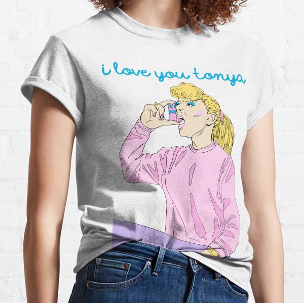 i love you tonya Classic T-Shirt