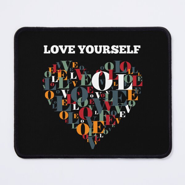 Item preview, LOVE YOURSELF designed and sold by Celebrationist.