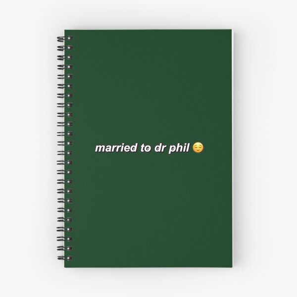 Item preview, married to dr phil graphic  designed and sold by Joehewitt1.