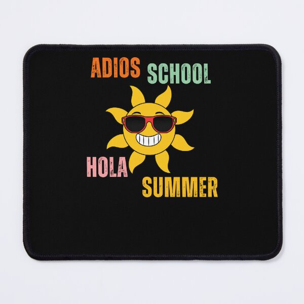 Item preview, Adios School Hola Summer End of Year Summer School Vacation designed and sold by Norstyle.