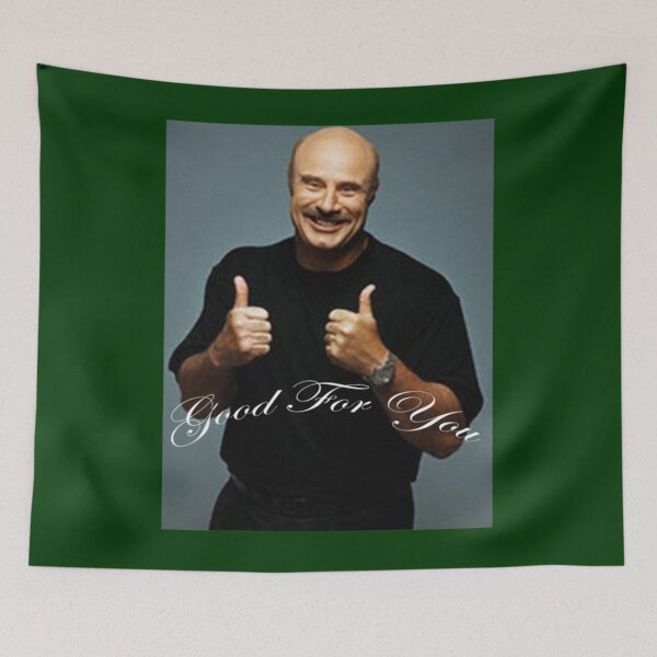 Item preview, Good For You - Dr. Phil  designed and sold by Joehewitt1.