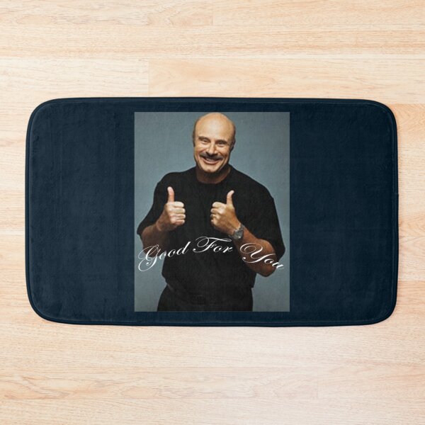 Item preview, Good For You - Dr. Phil  designed and sold by Joehewitt1.