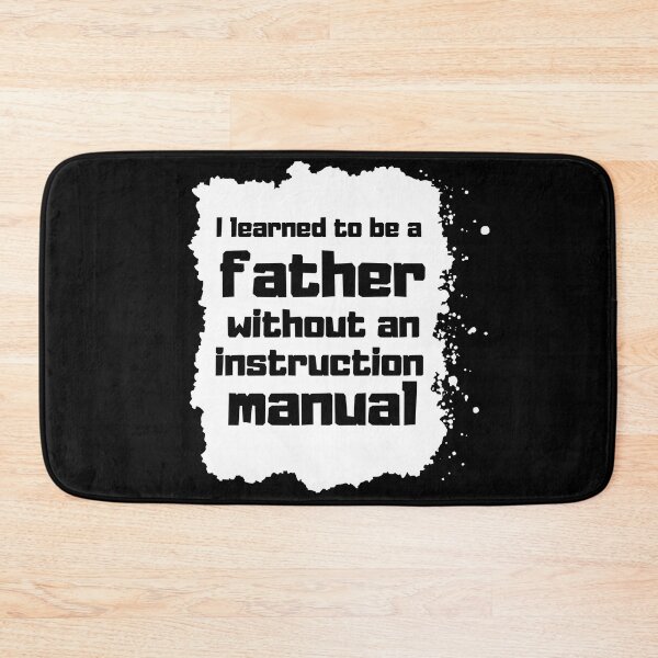 Item preview, I learned to be a father without an instruction manual Father day Gift designed and sold by altohero.