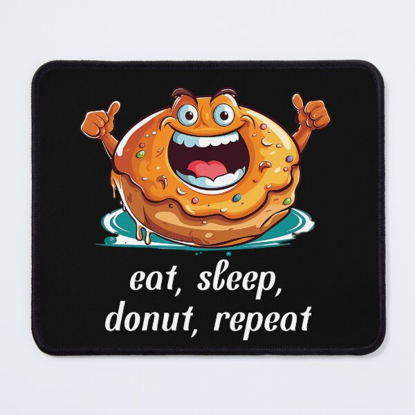 Item preview, Cartoon-style Donut - "Eat, Sleep, Donut, Repeat" designed and sold by SADStyleDesigns.