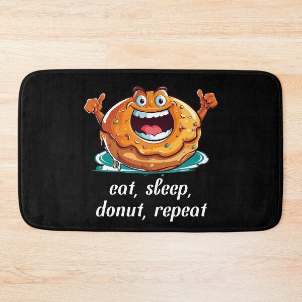 Item preview, Cartoon-style Donut - "Eat, Sleep, Donut, Repeat" designed and sold by SADStyleDesigns.