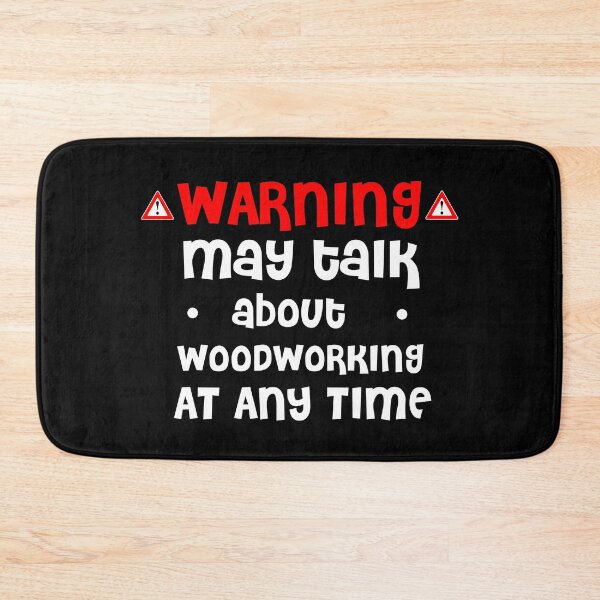 Item preview, Warning May Talk Woodworking Measure Sweat Repeat Carpentry Carpenter Definition Woodworking Joiner DIY Builder Construction  designed and sold by JukeLox.