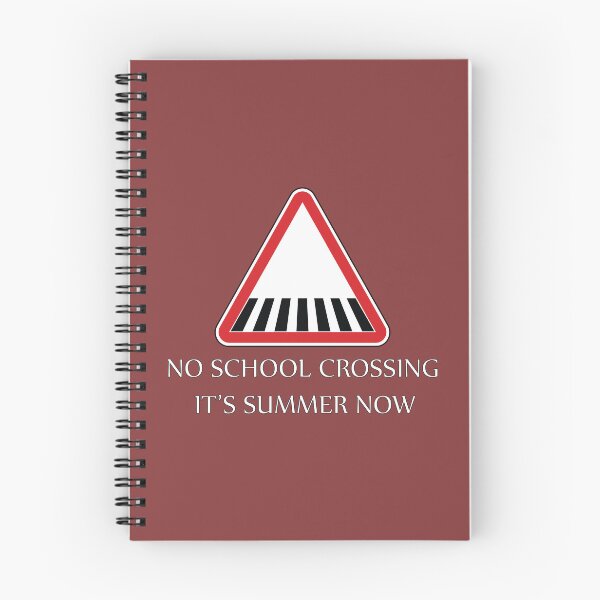 Artikelvorschau, No School crossing,its summer now  entworfen und verkauft von Donutlovers.