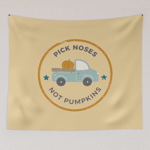 Item preview, Pick Noses Not Pumpkins designed and sold by AlpacaSmokes.