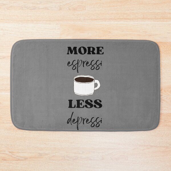 Item preview, more espressi coffee less depressi people drink coffee cafe time motivation designed and sold by mptshirtdesign.