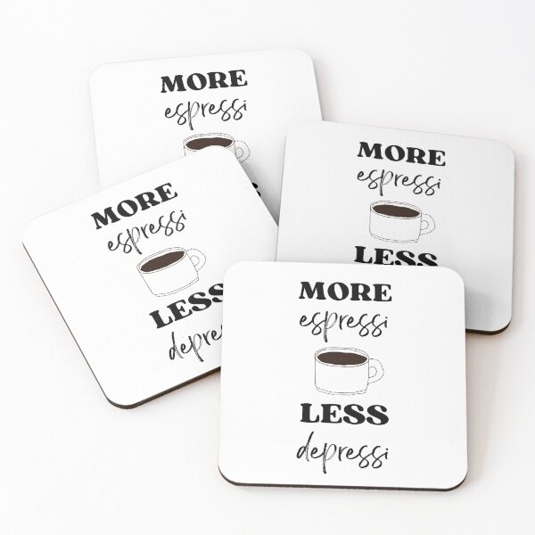 Item preview, more espressi coffee less depressi people drink coffee cafe time motivation designed and sold by mptshirtdesign.