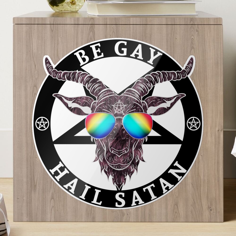 Be Gay - Hail Satan