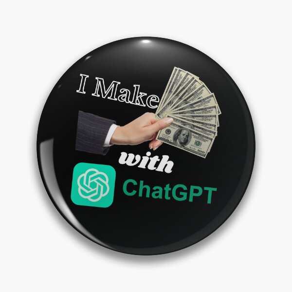 Item preview, I Make Money with ChatGPT designed and sold by BenadEvenChen.