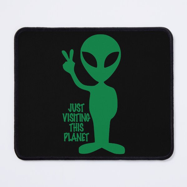 Item preview, Just visiting this planet - Alien designed and sold by likbatonboot.