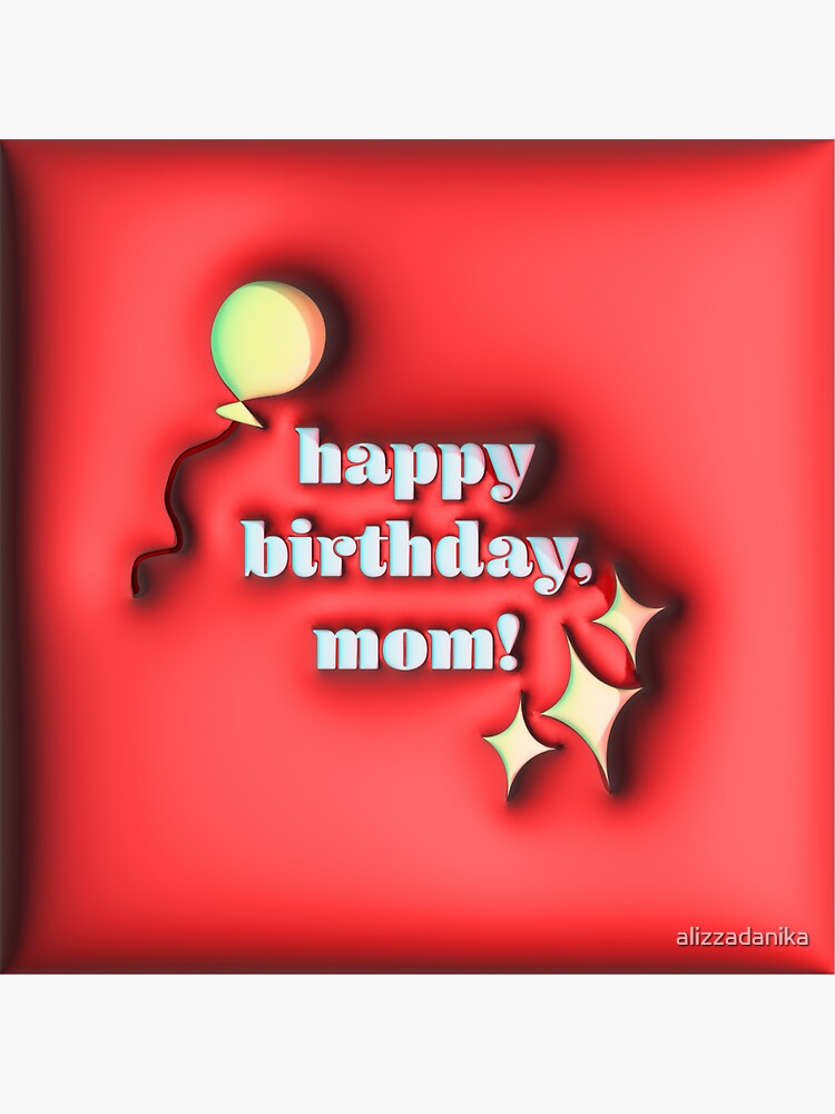 happy birthday mom Sticker