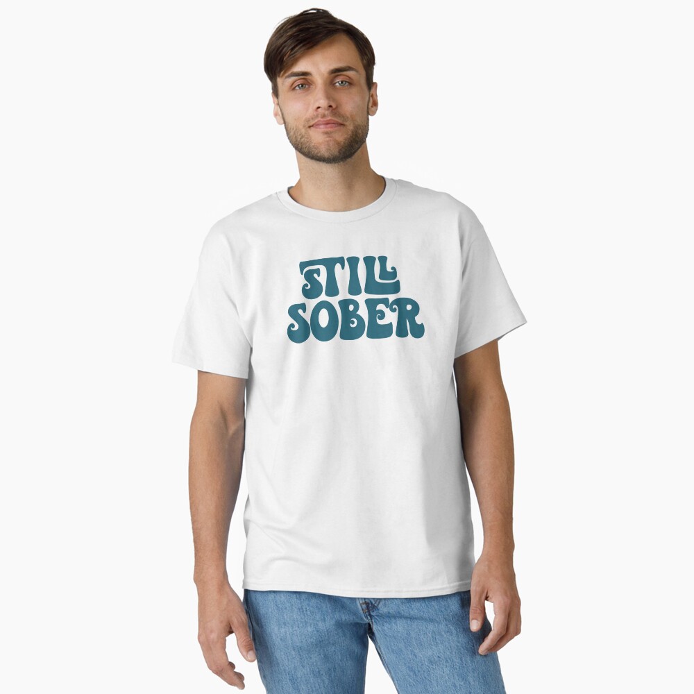 Item preview, Classic T-Shirt designed and sold by SoberSqueeze.