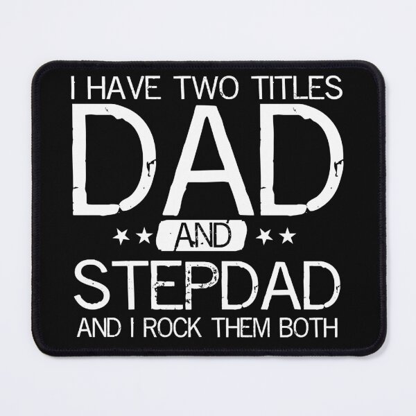 Item preview, I have two titles dad and stepdad and I rock them both designed and sold by JukeLox.