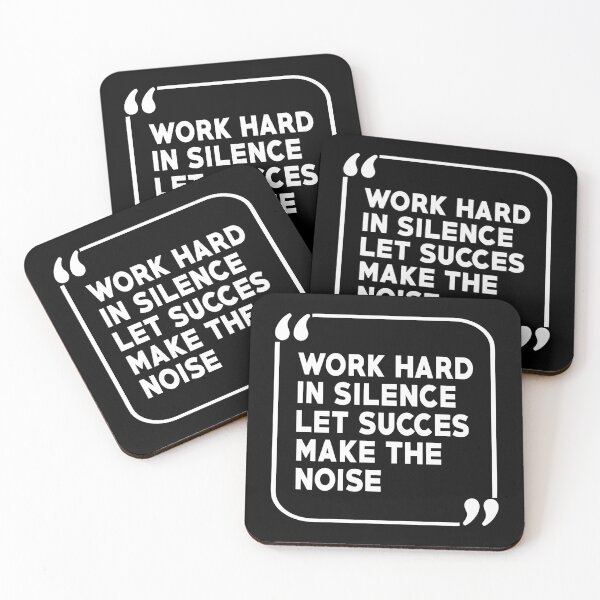 Item preview, Copy of work hard in silence let succes make the noise designed and sold by BandiRock.