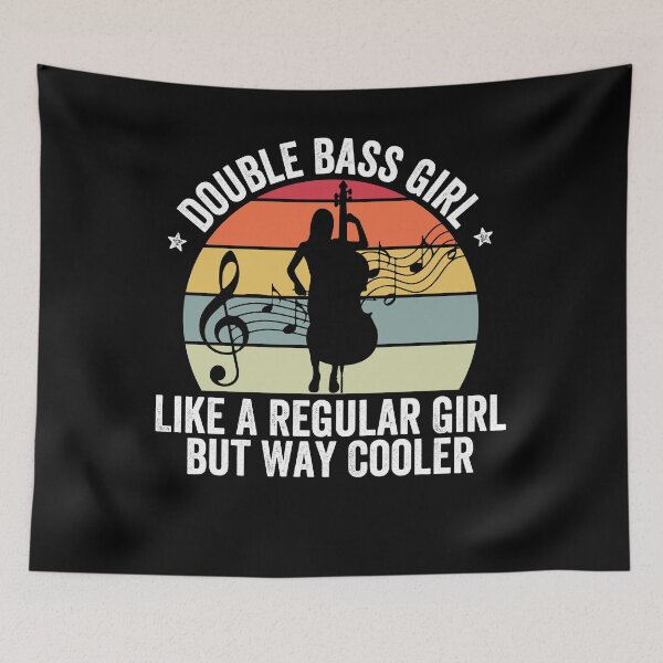 Item preview, double bass instrument - double bass girl like regular girl but way cooler designed and sold by nubiguru.