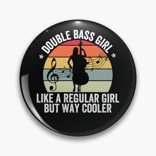 Item preview, double bass instrument - double bass girl like regular girl but way cooler designed and sold by nubiguru.