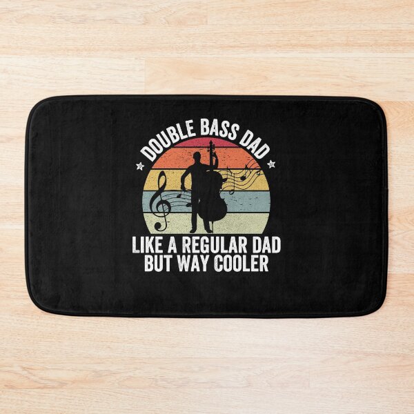 Item preview, Double bass dad - double bass dad like regular dad but way cooler designed and sold by nubiguru.